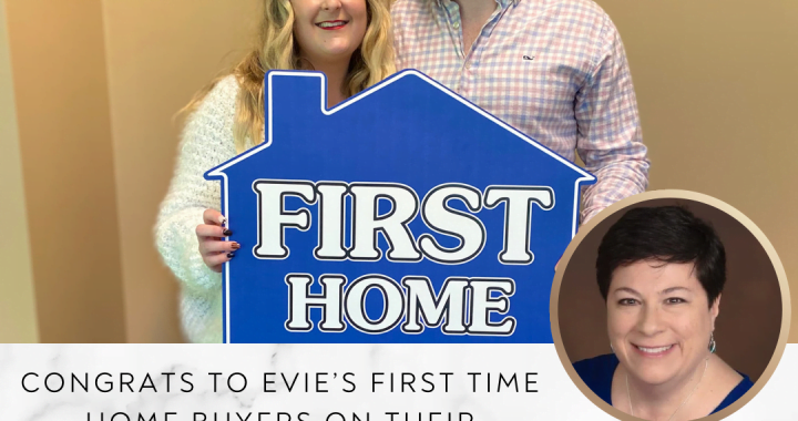 Congrats to First Time Home Buyers!